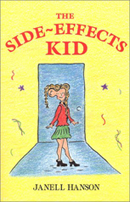 The Side-Effects Kid by Janell Hanson
