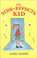 The Side-Effects Kid by Janell Hanson